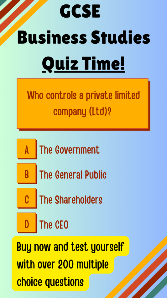 240 GCSE BUSINESS STUDIES MULTIPLE CHOICE QUESTIONS